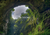 Discover the Wonders of Son Doong Cave – The World’s largest cave